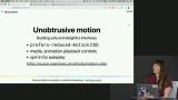 Unobtrusive Motion